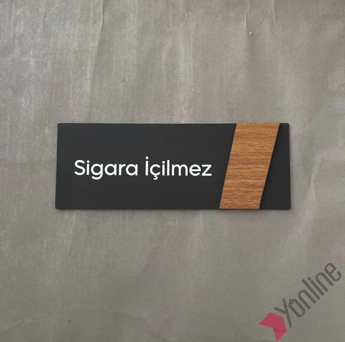 Ahşap Kenarlı Sigara İçilmez Kapı İsimliği